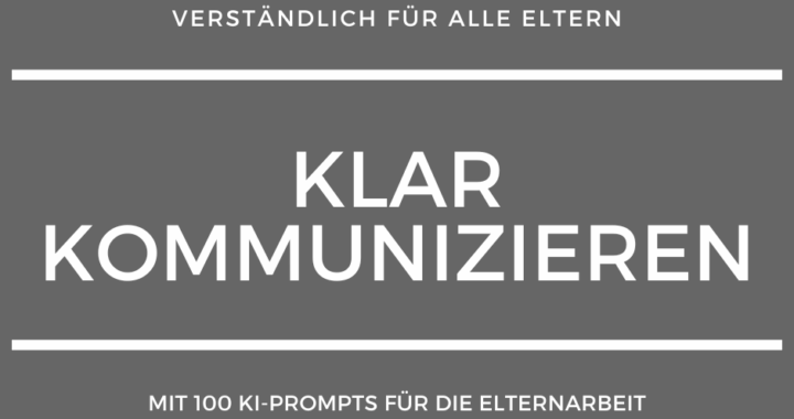 Titelgrafik mit dem Text: Verständlich für alle Eltern – einfach formulieren – mit KI-Prompts sofort nutzbar. Ideal für Elternkommunikation in der Kita.