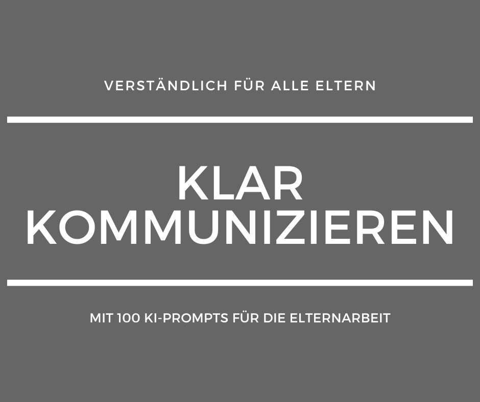 Titelgrafik mit dem Text: Verständlich für alle Eltern – einfach formulieren – mit KI-Prompts sofort nutzbar. Ideal für Elternkommunikation in der Kita.